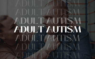 Autism Treatment for Adults: A Guide for Loved Ones