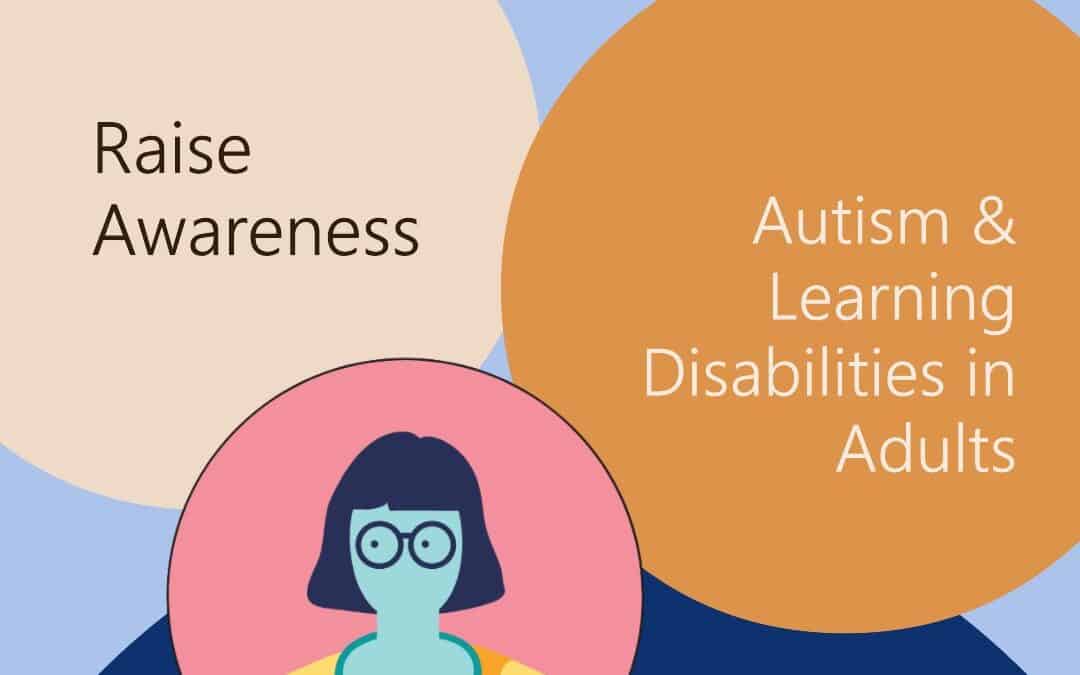 Awareness for Learning Disabilities in Adults