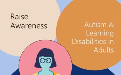 Autism and Learning Disabilities in Adults