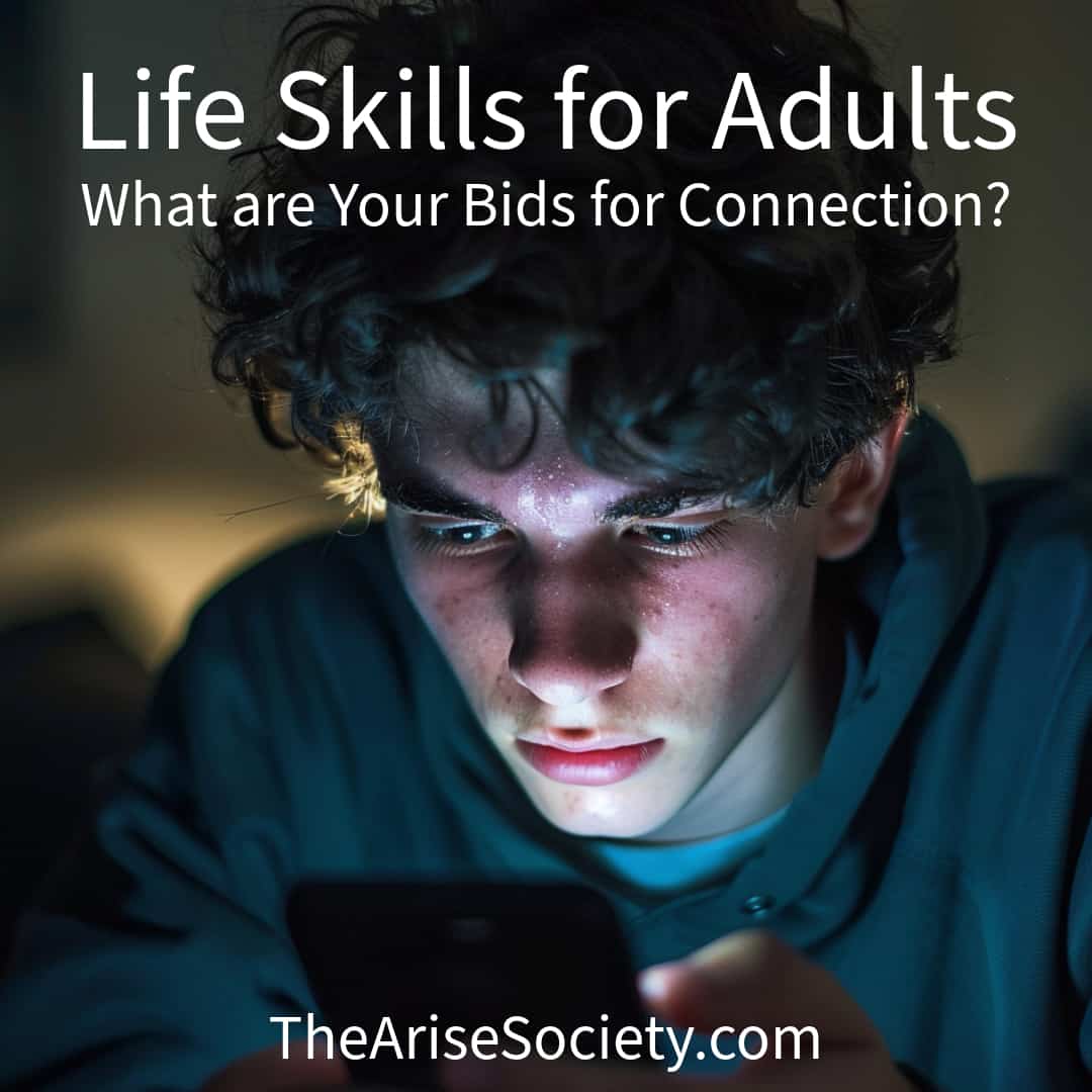 life skills for adults what are your bids for connection