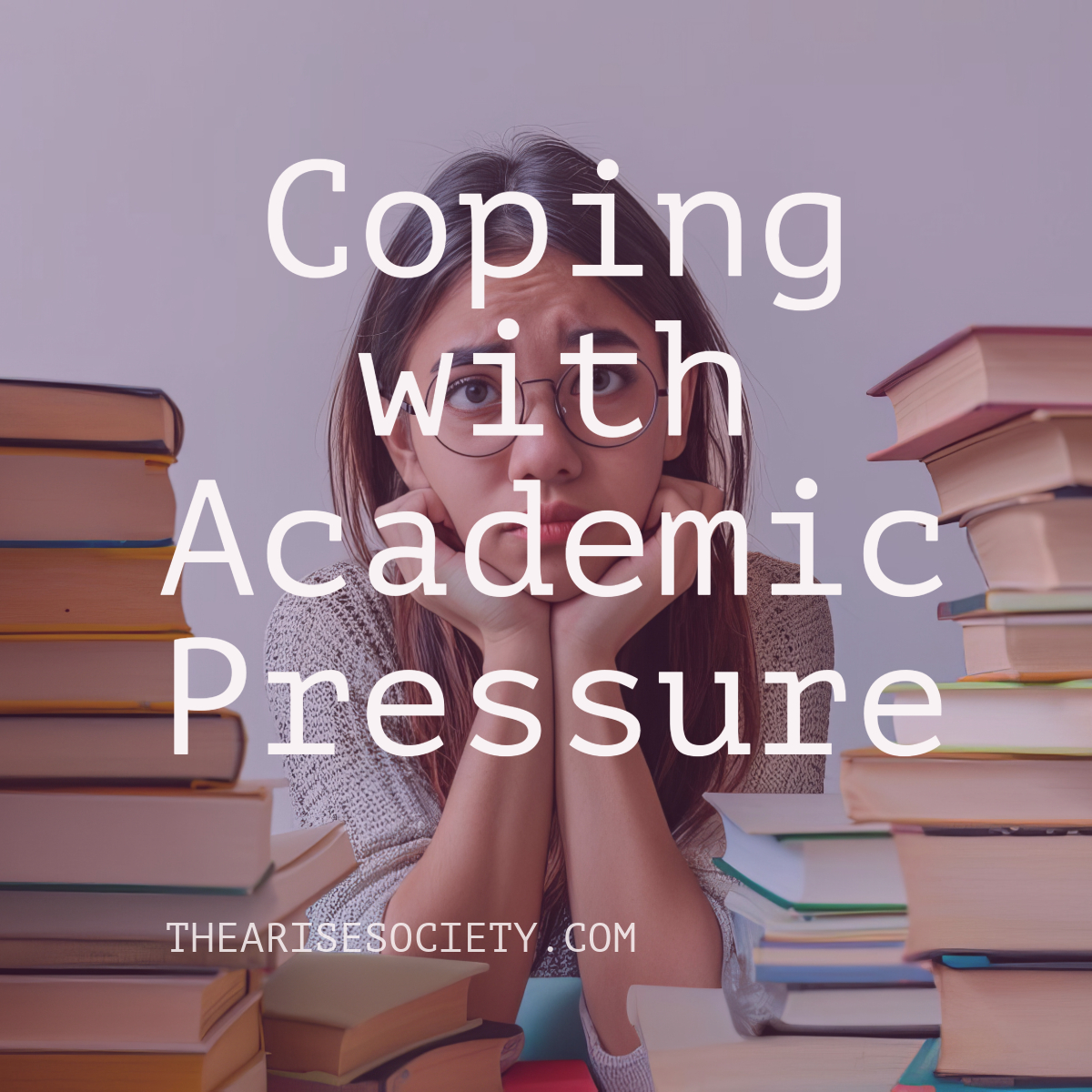 Coping with Academic Pressure