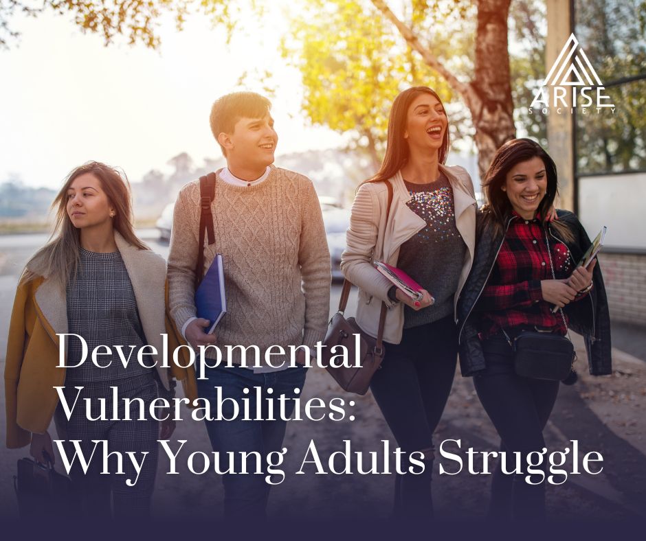 Developmental Vulnerabilities:  Why Young Adults Struggle
