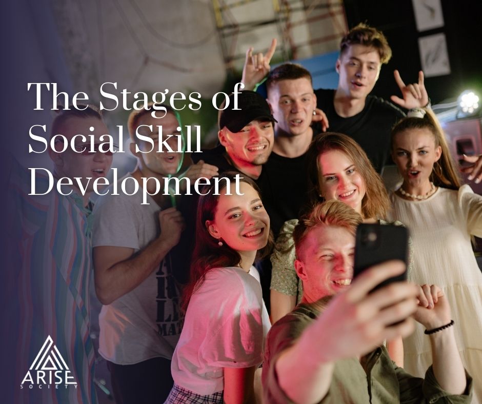 The Stages of Social Skill Development