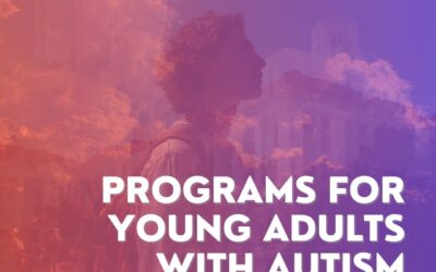 Programs for Young Adults with Autism and Failure to Launch: 2026 Guide