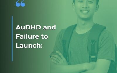 AuDHD and Failure to Launch: Why the Combination Makes Transition Harder