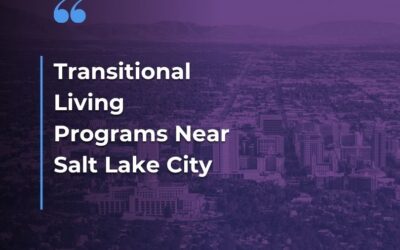 Transitional Living Programs Near Salt Lake City